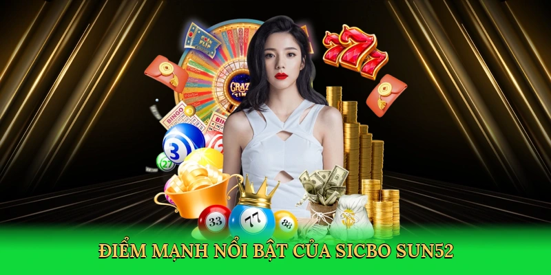 Chơi Bài Sicbo – Bí Kíp Săn Thưởng Đỉnh Cao Tại Sun52