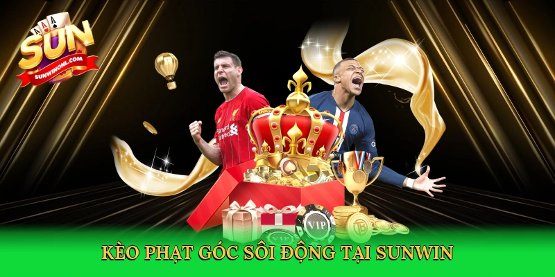 Kèo Phạt Góc – Nhịp Đập Cá Cược Bóng Đá Tại Sunwin