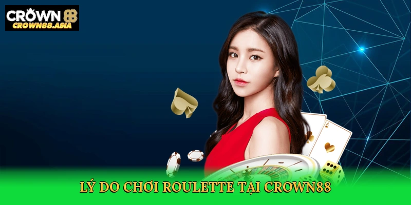Roulette Crown88 – Sân Chơi Trực Tuyến Đẳng Cấp Thưởng Khủng