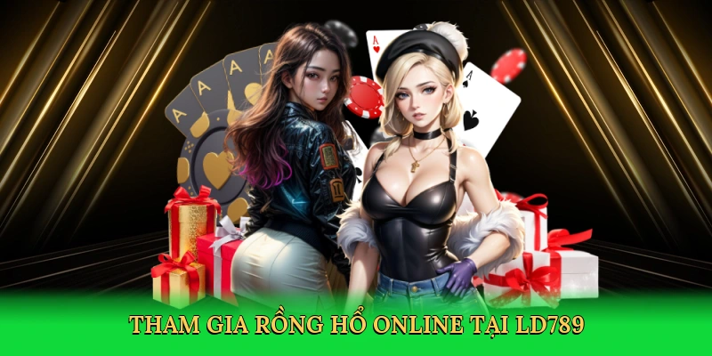 Cách Chơi Rồng Hổ &#8211; Chinh Phục Sòng Bài Cùng LD789