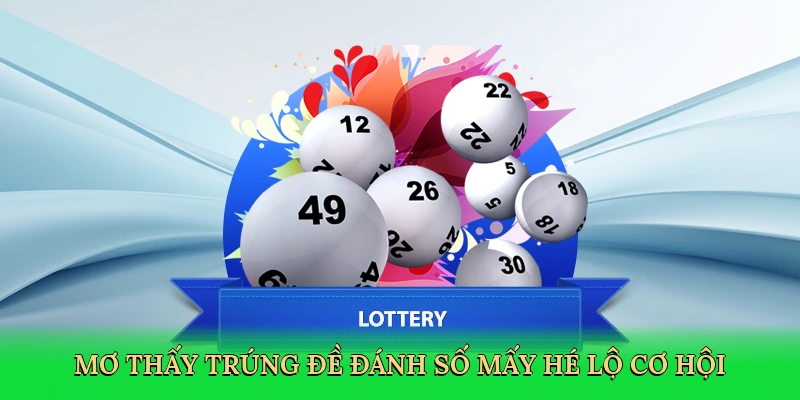 Mơ Thấy Trúng Đề Đánh Số Mấy i9bet &#8211; Khám Phá Vận May