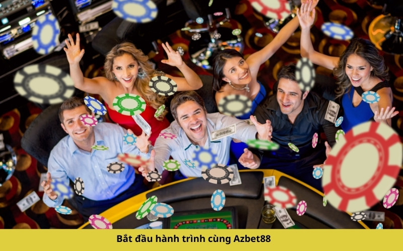 Bắt đầu hành trình cùng Azbet88
