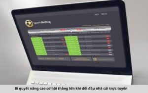 Bí quyết nâng cao cơ hội thắng lớn khi đối đầu nhà cái trực tuyến